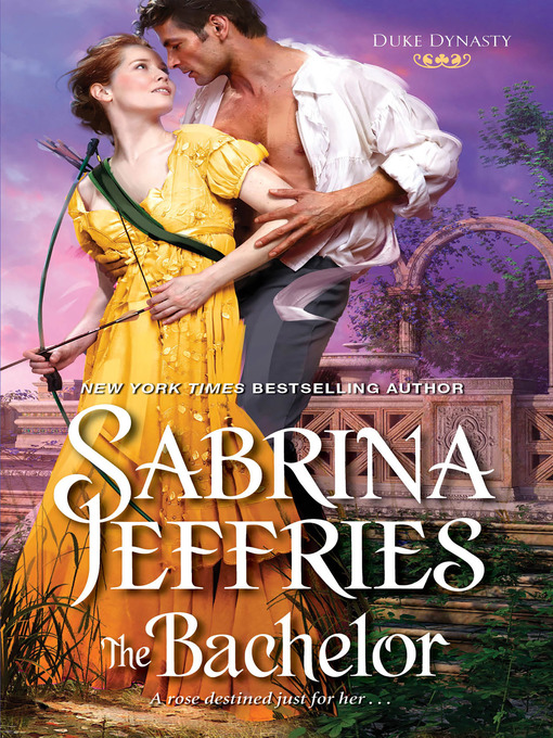 Title details for The Bachelor by Sabrina Jeffries - Available